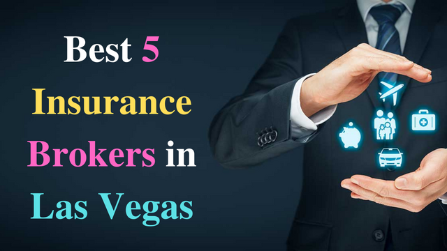 Best 5 Insurance Brokers in Las Vegas