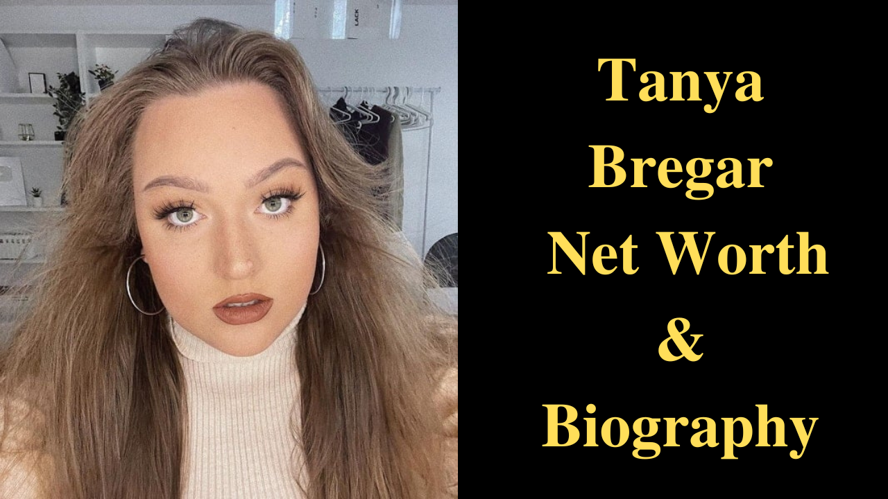 Tanya Bregar Net Worth