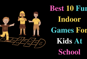 Best 10 Fun Indoor Games For Kids At School