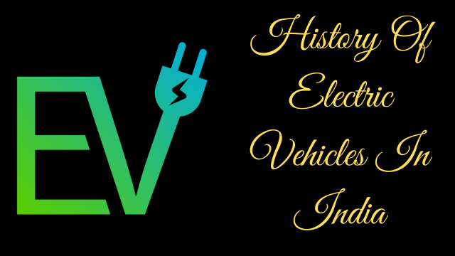 History Of Electric Vehicles In India